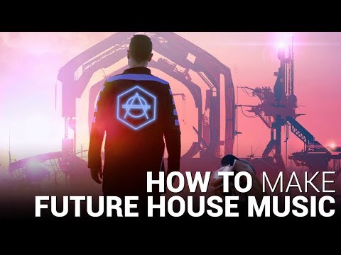 How to Make Future House I Learn EDM