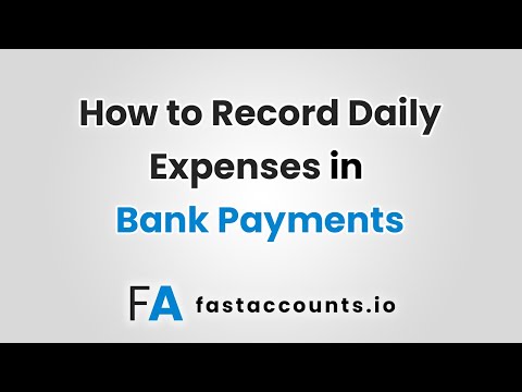 How to Record Daily Expenses in Bank Payments