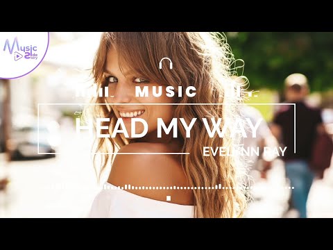 Head My Way - Evelynn Ray FEAT. ELIN HEDBERG [Lyrics, HD] Acoustic Music, Relaxing Music, Hopeful