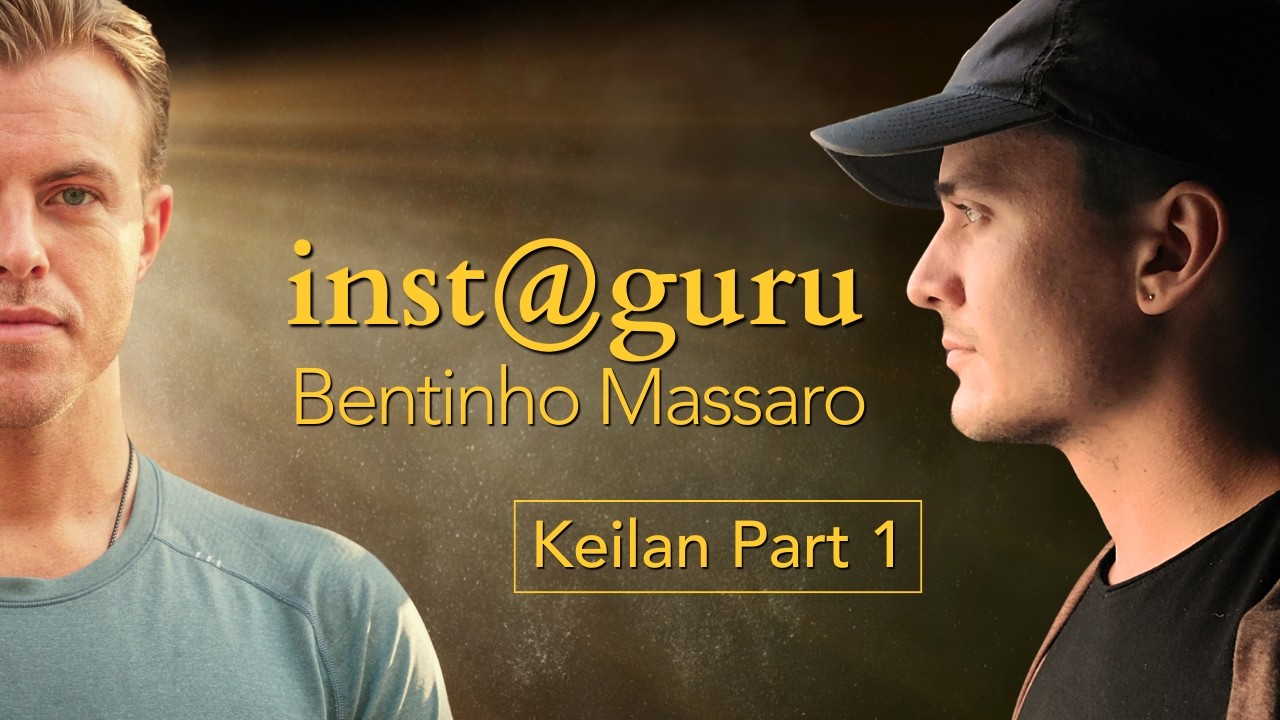 Inst@Guru: Bentinho Massaro - Keilan Part 1 