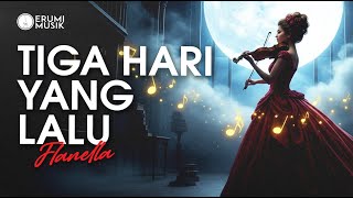 Download lagu Flanella - Tiga Hari Yang Lalu (Cover Erumi) Epic Symphonic Orchestra mp3