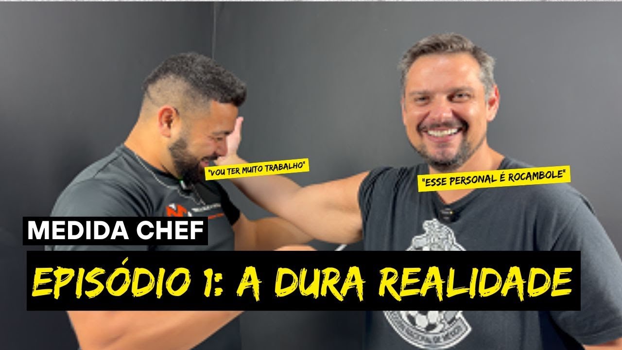A DURA REALIDADE: MEDIDA CHEF/ EP 1