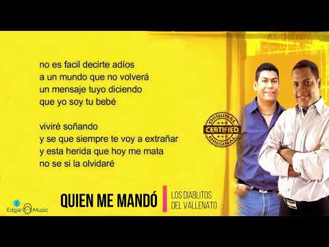 Quién me mandó - Los Diablitos del vallenato - Video letra