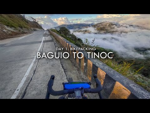DAY 1 |  Bikepacking: Baguio to Tinoc