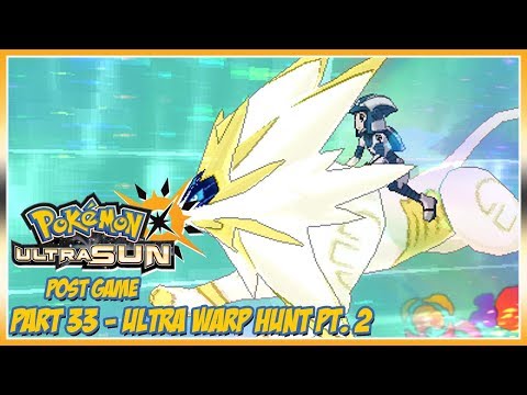 Pokémon Ultra Sun Walkthrough Part 33: Ultra Warp Hunt Pt. 2