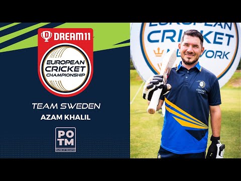 Amazing all-round display from Sweden star Azam Khalil at Dream11 European Cricket Championship