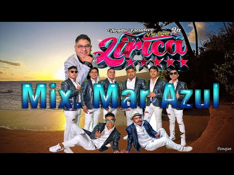 Mix. Mar Azul - Grupo La Lírica De Virgilio Escudero