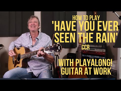 How to play 'Have You Ever Seen The Rain' by CCR