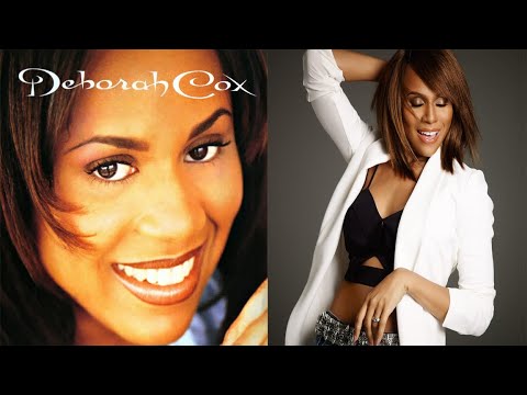 DEBORAH COX | Just Be Good To Me