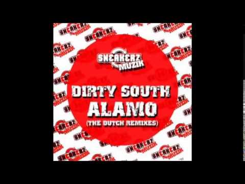 Dirty South - Alamo - (Robbie Taylor & Benny Royal mix)