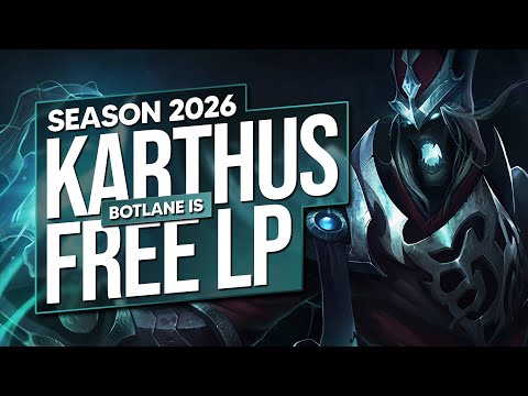 KARTHUS BOTLANE IS FREE LP IN SEASON 2026