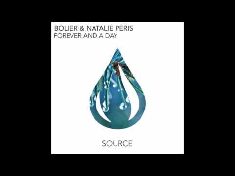 Bolier & Natalie Peris - Forever And A Day (Extended Mix)