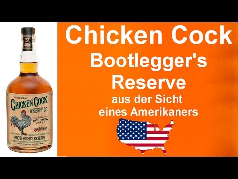 #325 - Chicken Cock Bootlegger's Reserve Whiskey Verkostung von WhiskyJason