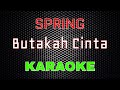 Spring Butakah Cinta Karaoke LMusical