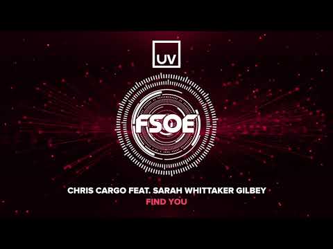 Chris Cargo Feat  Sarah Whittaker Gilbey - Find You