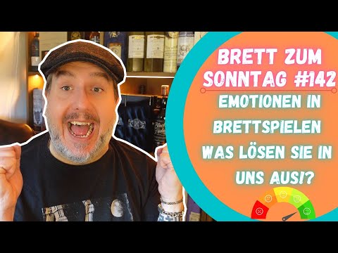 Brett zum Sonntag #142: Emotionen in Brettspielen und was sie in uns auslösen