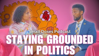 Staying Grounded in Politics with Mayor Brandon Scott ◽ Small Doses Podcast