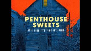 PENTHOUSE SWEETS - Always 3pm