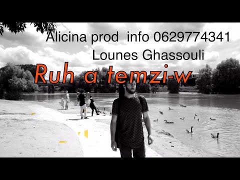 Lounes Ghassouli Ruh a temzi-w
