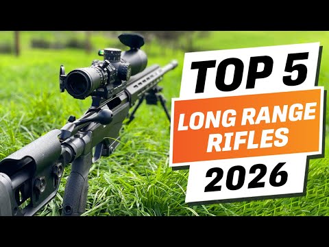 Top 5 BEST Long Range Rifles You can Buy Right Now [2026]