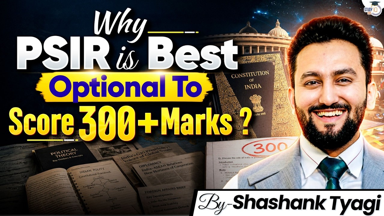 How PSIR is the Best Optional To Score 300+ Marks in UPSC? | StudyIQ IAS
