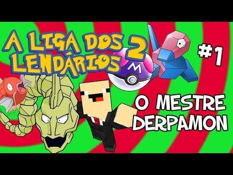 ESTREIA: A Liga dos Lendários 2 - O MESTRE DERPAMON!
