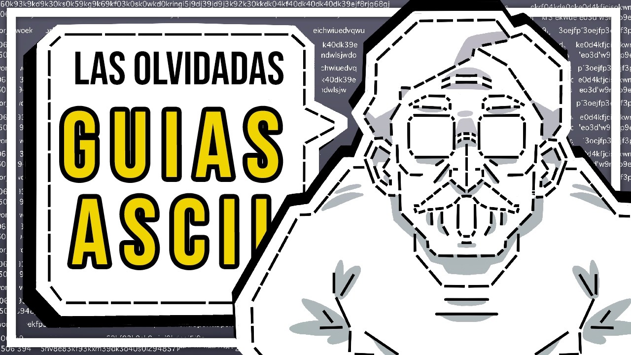 Las OLVIDADAS GUÍAS ASCII