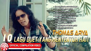 Download lagu 10 Lagu Duet Yang Menyentuh Hati Thomas Arya 2025 [ Compilation Video HD] mp3