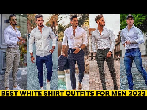 White Shirt Outfit Ideas For Men 2023 | White Shirt...