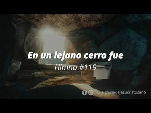 119. En un lejano cerro fue