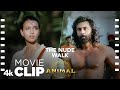 ANIMAL Movie Scene The Nude Walk Ranbir Gets The Donor Ranbir K Tripti D Sandeep V Bhushan K