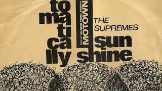 The Supremes "Automatically Sunshine" My Extended Version!
