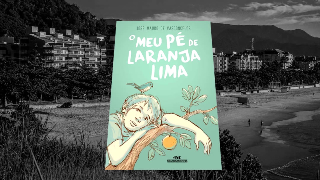 O Meu Pé de Laranja Lima – José Mauro de Vasconcelos - AudioLivro