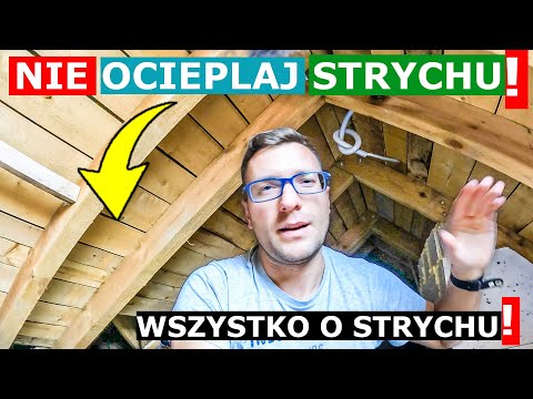 Dlaczego nie warto ocieplać strychu? Co na podłogę na strychuIile kosztuje podłoga strychu?