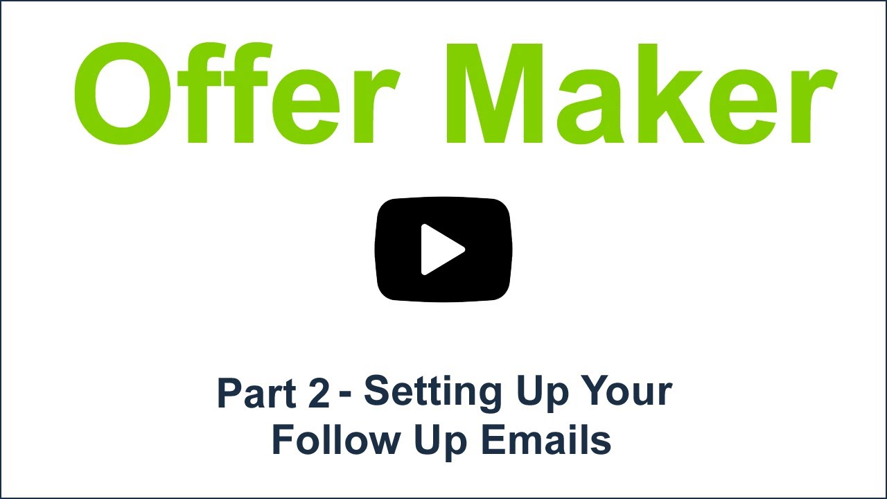 Setting Up Your Follow Up Emails
