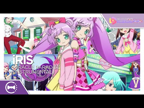 i☆Ris - Miracle☆Paradise (Instrumental)