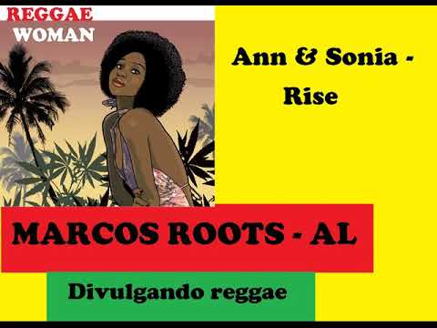 DIVULGANDO: Ann & Sonia - Rise / MARCOS ROOTS - AL