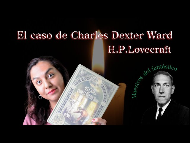Vídeo relacionado con El caso de charles dexter ward