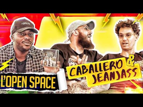 L'OPEN SPACE SAISON 2 - CABALLERO & JEANJASS