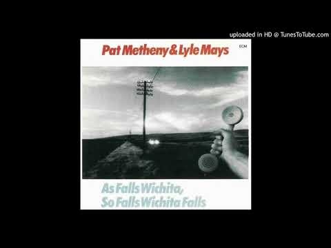 Pat Metheny & Lyle Mays - It's For You