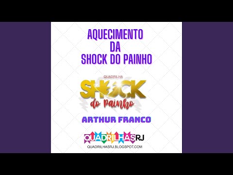 Aquecimento da Shock do Painho (Remix)