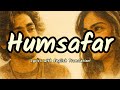 Humsafar Full Song (Lyrics/English Translation)- Saiyaara | Sachet-Parampara | Ahaan Panday | Aneet