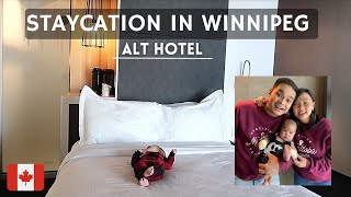 STAYCATION IN WINNIPEG | Alt Hotel | Downtown Winnipeg | Buhay Canada | Pinoy in