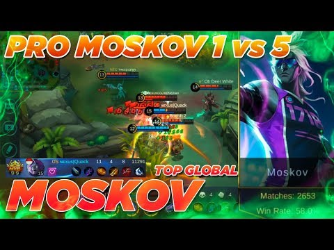 PRO MOSKOV 1 vs 5 ! - Top Global Moskov by NEXUS|Quack  - Mobile Legends