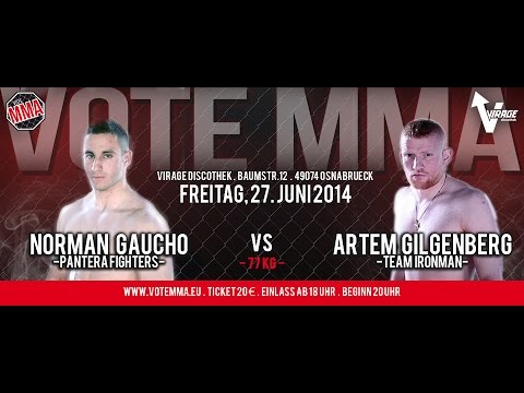 VoteMMA - 4.Fight - 77 kg - Norman Gaucho (Pantera) vs Artem Gilgenberg (Team Ironman)