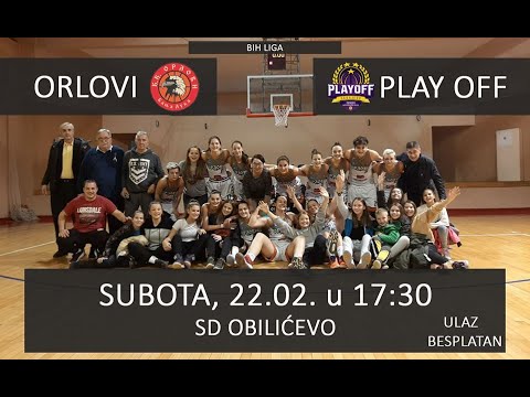 ŽKK Orlovi vs Play Off prmijer liga BiH za košarkašice