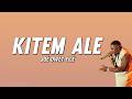 Joé Dwèt Filé Kitem Ale Paroles