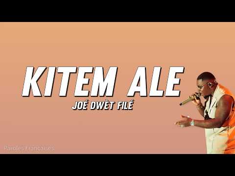 Kitem Ale pa Joé Dwèt Filé