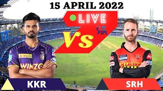 🔴 Live: SRH Vs KKR , Match 24|  IPL LIVE 2022 Live Scores and Commentary