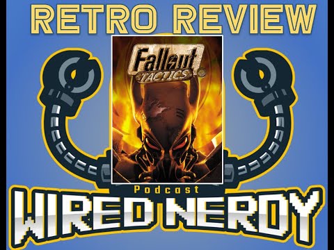 Wired Nerdy Retro Review - Fallout Tactics
